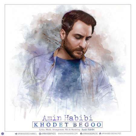 Amin Habibi – Khodet Begoo